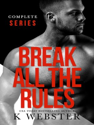 cover image of Break All the Rules